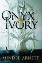 Onyx & Ivory, Mindee Arnett